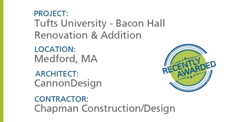 Recently Awarded - Tufts Bacon Hall-1
